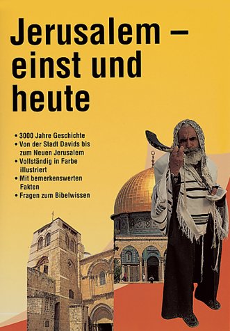 9783767517769: Jerusalem- einst und heute.