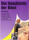 9783767517790: Die Geschichte der Bibel - Dowley, Tim
