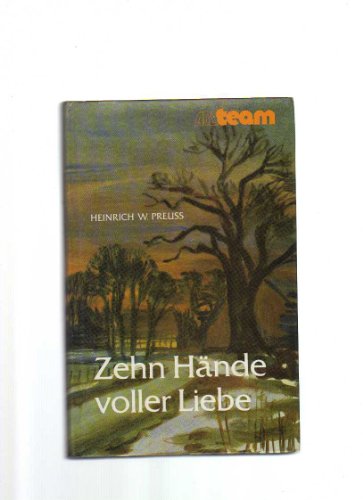 Imagen de archivo de Zehn Hnde voller Liebe. a la venta por Antiquariat Hild