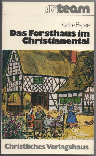 Stock image for Das Forsthaus im Christianental for sale by medimops