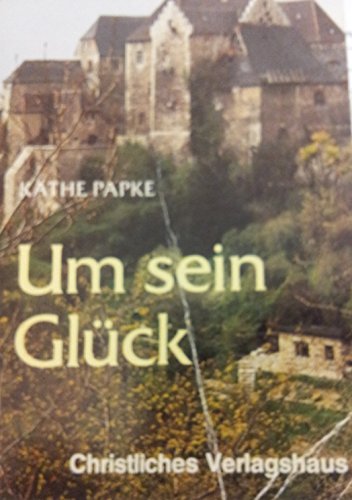 Stock image for Um sein Glck for sale by Versandantiquariat Felix Mcke