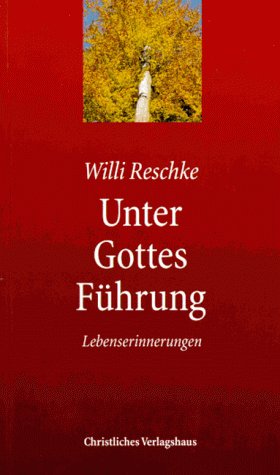 Stock image for Unter Gottes Fhrung. Lebenserinnerungen for sale by medimops