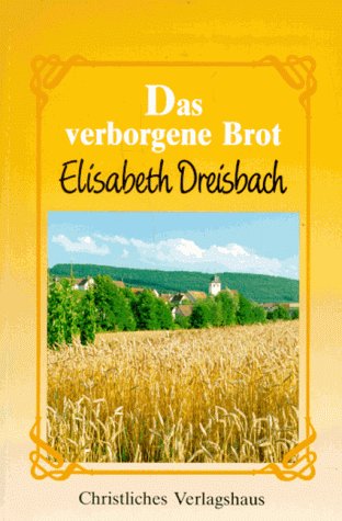 Stock image for Das verborgene Brot for sale by medimops