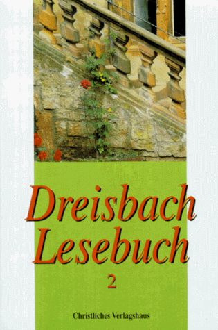 Stock image for Dreisbach-Lesebuch, Bd.2 for sale by medimops