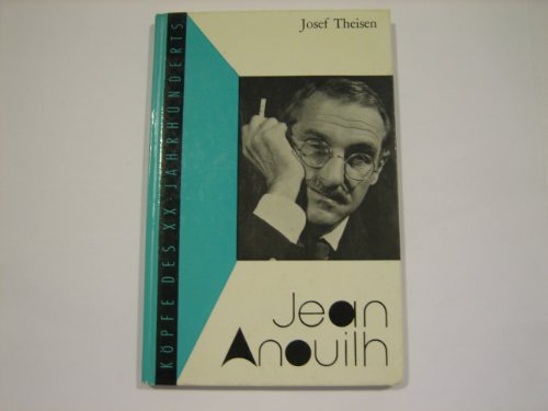 9783767803084: Jean Anouilh. - Theisen, Josef