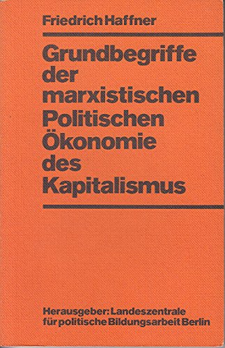 9783767803695: Grundbegriffe der marxistischen politischen konomie des Kapitalismus