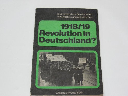 Beispielbild fr 1918 /19. Revolution in Deutschland. Fragen und Antworten zum Verkauf von medimops