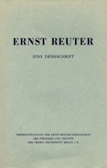 Ernst Reuter: Festvortr. anlaÌˆssl. d. Hrsg. d. 4. u. letzten Bd. d. Reden u. Schriften von Ernst Reuter am 27. April 1976 (VeroÌˆffentlichung der ... Freien UniversitaÌˆt Berlin) (German Edition) (9783767804159) by Stern, Fritz Richard