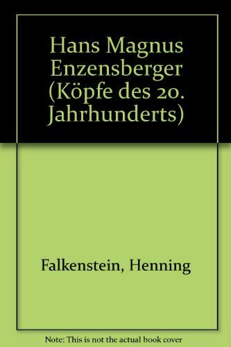 9783767804272: Hans Magnus Enzensberger (Köpfe des XX. Jahrhunderts ; Bd. 86) (German Edition)