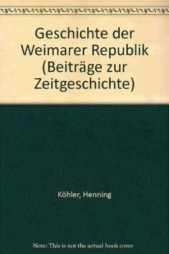 Stock image for Geschichte der Weimarer Republik for sale by medimops