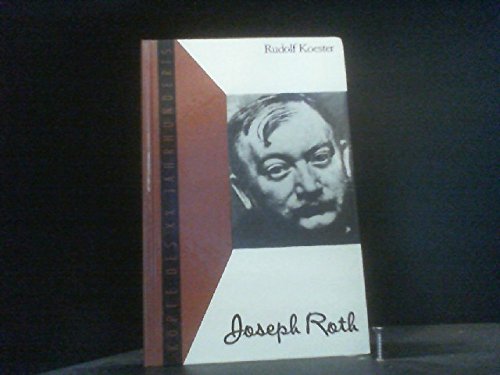 Stock image for Joseph Roth (Kopfe des XX. Jahrhunderts :) (German Edition) for sale by Orca Knowledge Systems, Inc.