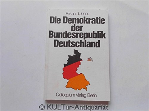 Stock image for Die Demokratie der Bundesrepublik Deutschland. Eine Einfhrung in das politische System for sale by Versandantiquariat Felix Mcke