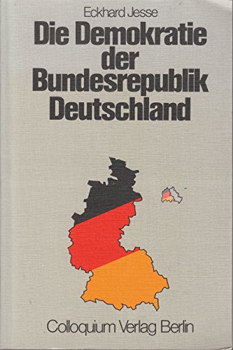 Beispielbild fr Die Demokratie der Bundesrepublik Deutschland. Eine Einfhrung in das politische System zum Verkauf von Versandantiquariat Felix Mcke