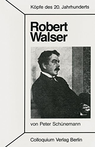 Stock image for Robert Walser (Kpfe des 20. Jahrhunderts) for sale by PRIMOBUCH
