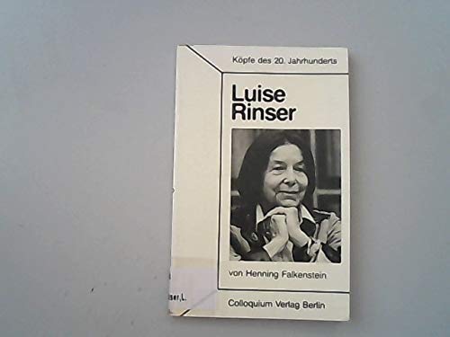 Stock image for Luise Rinser. Kpfe des XX. Jahrhunderts ; Bd. 111 for sale by NEPO UG