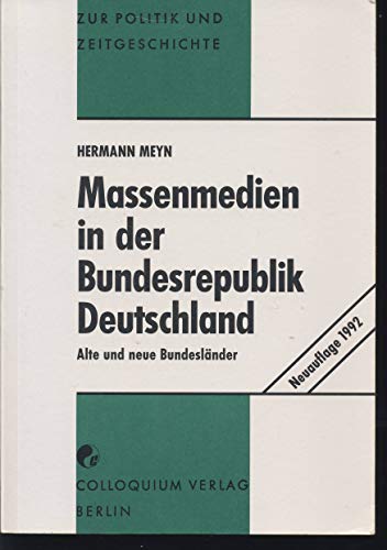 Beispielbild fr Massenmedien in der Bundesrepublik Deutschland. Neuauflage zum Verkauf von Bernhard Kiewel Rare Books