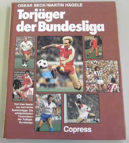 9783767901469: Torjger der Bundesliga - Beck, Oskar