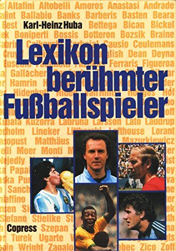 9783767902657: Lexikon berhmter Fussballspieler