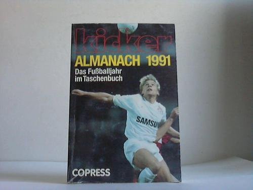 Kicker-Almanach 1991: Das Fussballjahr im Taschenbuch - Heimann, Karl H, Jens, Karl H