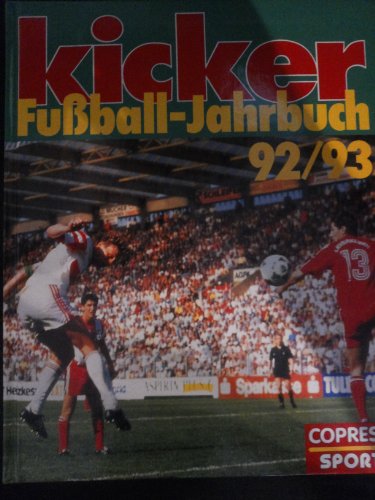 9783767903968: kicker Fussball-Jahrbuch 92/93