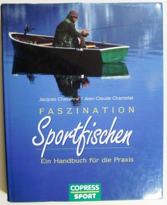 9783767904439: Faszination Sportfischen. Ein Handbuch fr die Praxis