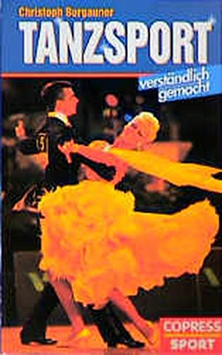 Stock image for Tanzsport verständlich gemacht von Burgauner, Christoph for sale by Nietzsche-Buchhandlung OHG