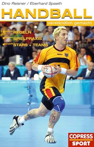 Beispielbild fr Handball verstndlich gemacht. Regeln, Spielpraxis, Stars und Teams zum Verkauf von medimops