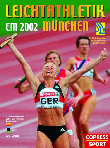 9783767906617: Leichtathletik EM Mnchen 2002.