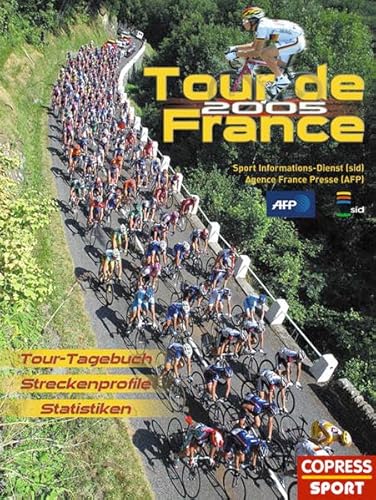 Beispielbild fr Tour de France 2005. Tourtagebuch, Streckenprofile, Statistiken zum Verkauf von Antiquariat Ottakring 1160 Wien