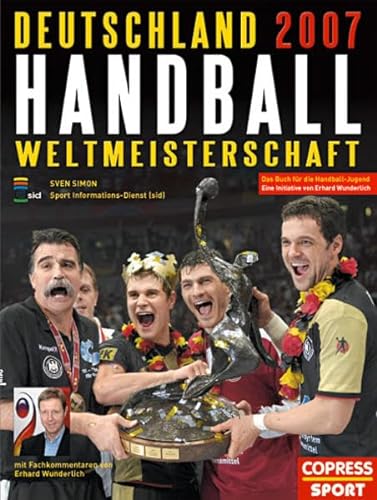 Handball Weltmeisterschaft Deutschland 2007 - Erhard Wunderlich