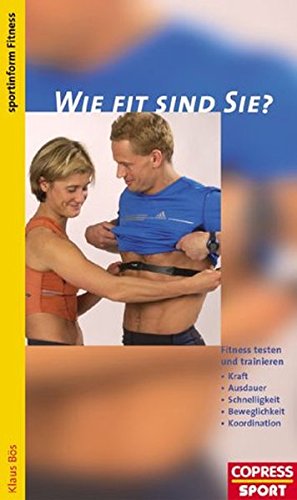 Stock image for Wie fit sind Sie? Fitness testen und trainieren for sale by medimops