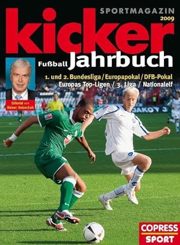Beispielbild fr Kicker Fuball-Jahrbuch 2009: 1. und 2. Bundesliga / Europapokal / DFB-Pokal. Europas Top-Ligen / Regionalligen zum Verkauf von medimops