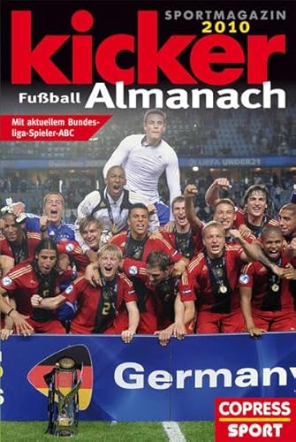 Beispielbild fr Kicker Fuball-Almanach 2010: Mit aktuellem Bundesliga-Spieler-ABC zum Verkauf von medimops