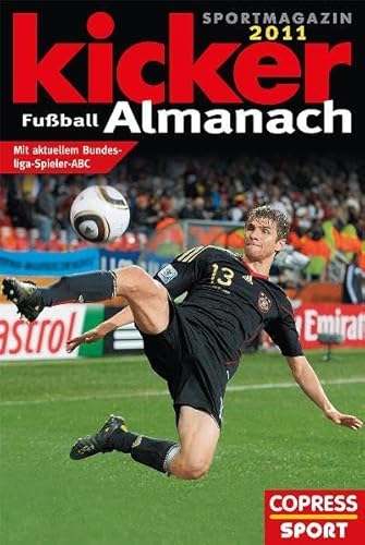 Beispielbild fr Kicker Fu ball-Almanach 2011: Mit aktuellem Bundesliga-Spieler-ABC zum Verkauf von WorldofBooks