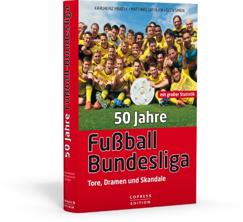 Beispielbild fr 50 Jahre Fuball-Bundesliga: Tore, Dramen und Skandale zum Verkauf von medimops