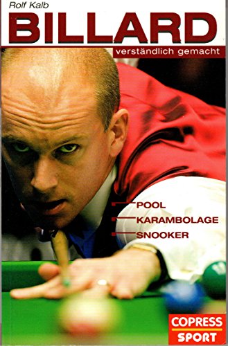 9783767909274: Billard verstndlich gemacht. Pool, Karambolage, Snooker