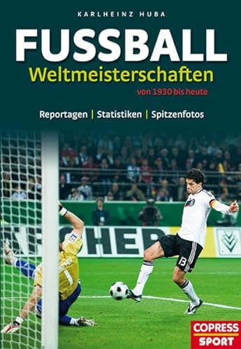 Stock image for Fussball Weltmeisterschaften 1930 bis heute: Reportagen, Statistiken und Spitzenfotos for sale by medimops