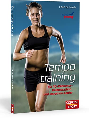 Beispielbild fr Tempotraining: Fr 10-Kilometer, Halbmarathon- und Marathon-Lufer zum Verkauf von medimops