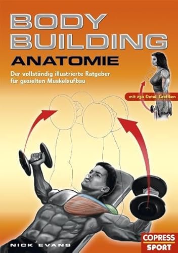 Bodybuilding Anatomie (9783767910065) by Nick Evans