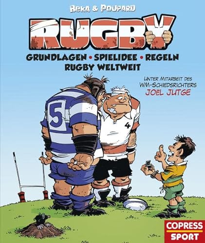 Imagen de archivo de Rugby: Grundlagen, Spielidee, Regeln, Rugby weltweit a la venta por Revaluation Books