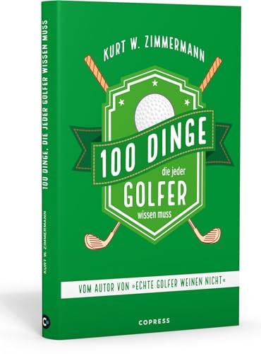 Stock image for 100 Dinge, die jeder Golfer wissen muss for sale by medimops