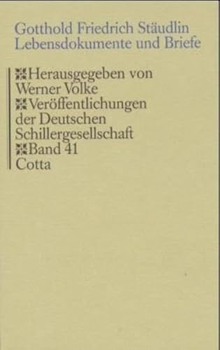 9783768199247: Gotthold Friedrich Stäudlin: Lebensdokumente und Briefe : 