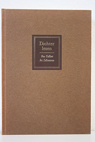9783768199780: Dichter lesen I. Von Gellert bis Liliencron