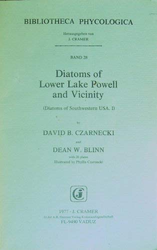 9783768211024: Diatoms of Lower Lake Powell and Vicinity (Diatoms of Southwestern USA, 1)