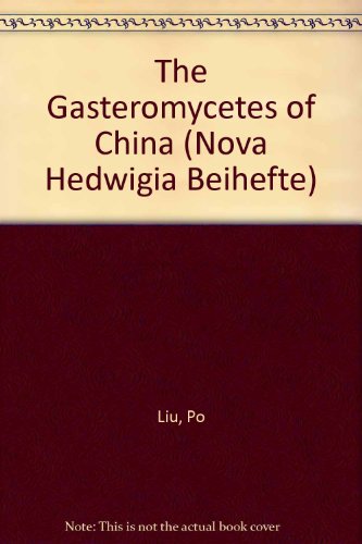 Stock image for The Gasteromycetes of China for sale by Row By Row Bookshop