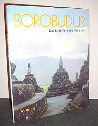 Borobudur, das Buddhistische Heiligtum, Abbild der geistigen Welt