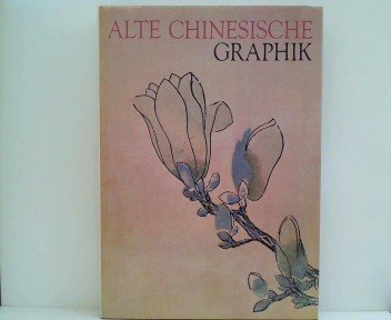 Beispielbild fr Alte Chinesische Graphik zum Verkauf von medimops