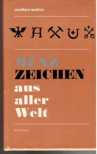 Beispielbild fr Mnzzeichen aus aller Welt zum Verkauf von Leserstrahl  (Preise inkl. MwSt.)