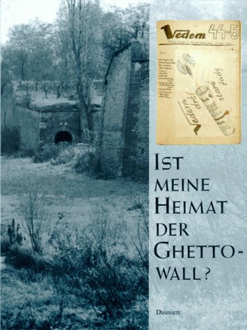 Stock image for Ist meine Heimat der Ghettowall? Gedichte, Prosa und Zeichnungen der Kinder von Theresienstadt for sale by medimops