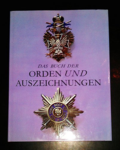 Stock image for Das Buch der Orden und Auszeichnungen for sale by medimops